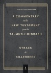 Commentary on the New Testament from the Talmud and Midrash -  Volume 2, Mark Through Acts
